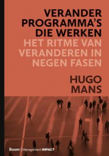veranderprogramma werken ritme veranderen negen fasen hugo mans